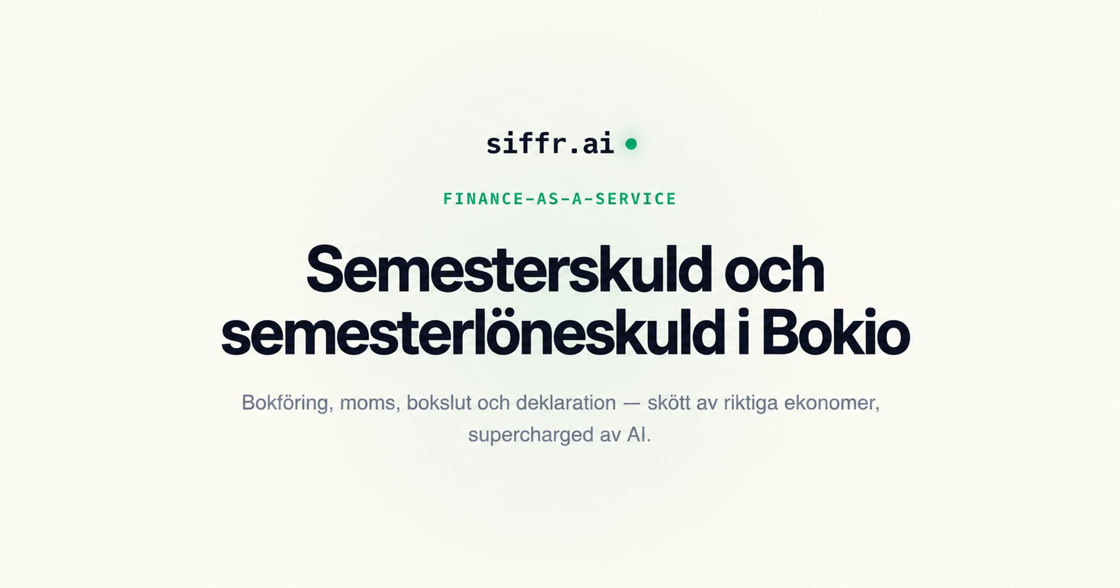 Semesterskuld och semesterlöneskuld i Bokio — den bortglömda posten som slår mot resultatet varje år