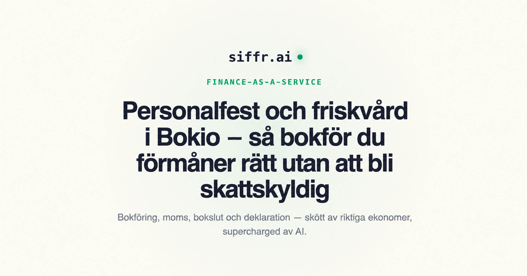 Personalfest och friskvård i Bokio — så bokför du förmåner rätt utan att bli skattskyldig