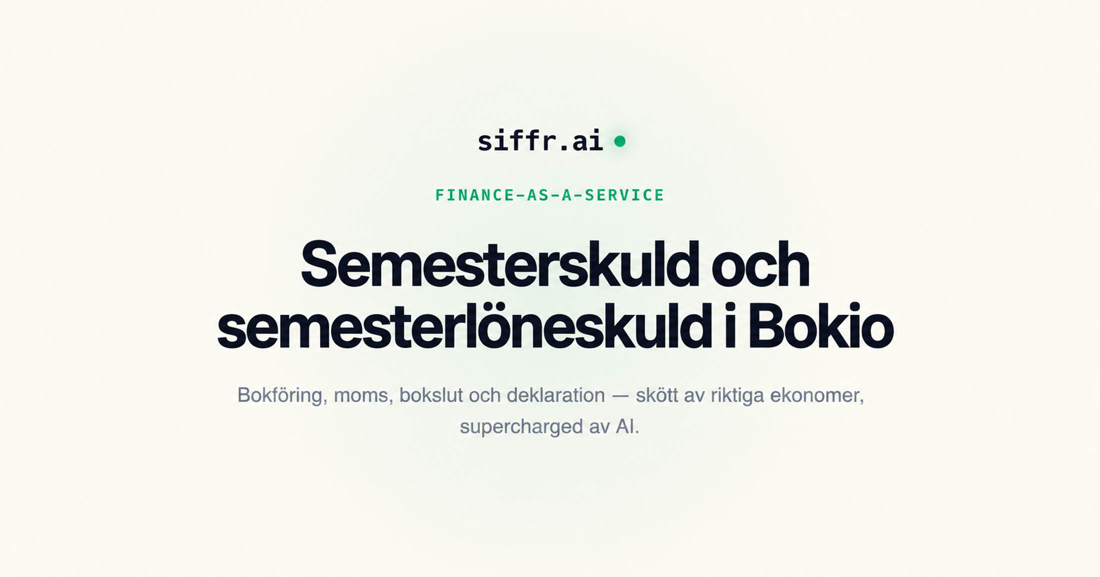Semesterskuld och semesterlöneskuld i Bokio — den bortglömda posten som slår mot resultatet varje år
